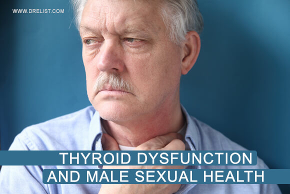 Thyroid Dysfunction And Male Sexual Health Blog